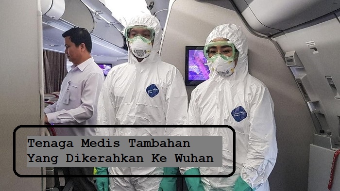 Tenaga Medis Tambahan Yang Dikerahkan Ke Wuhan